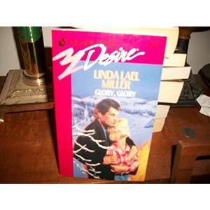 Glory, Glory (Silhouette Desire, No 607) (Mass Market Paperback)